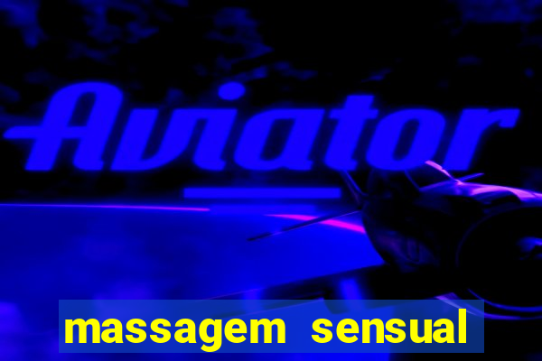 massagem sensual faria lima